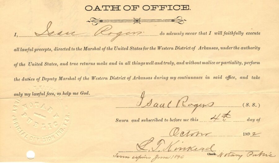 Isaac Rogers oath of office to become a U.S. Deputy Marshal for the Western District of Arkansas on October 2, 1892.